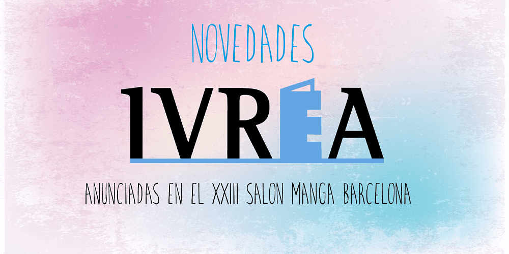 Novedades Manga IVREA (Anunciadas en el Salón Manga de Barcelona 2017) 1 novedades ivrea