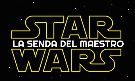 Fanfic Star Wars La Senda del Maestro 1 la senda del maestro