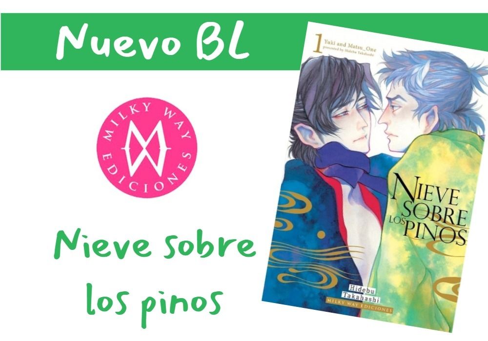 Nieve sobre los pinos, el nuevo BL de Milky Way Ediciones 1 nieve sobre los pinos blog