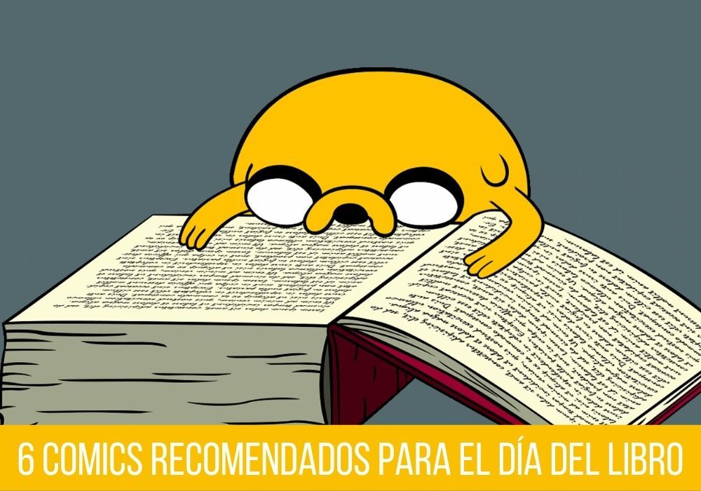 6 cómics recomendados para el Día del Libro