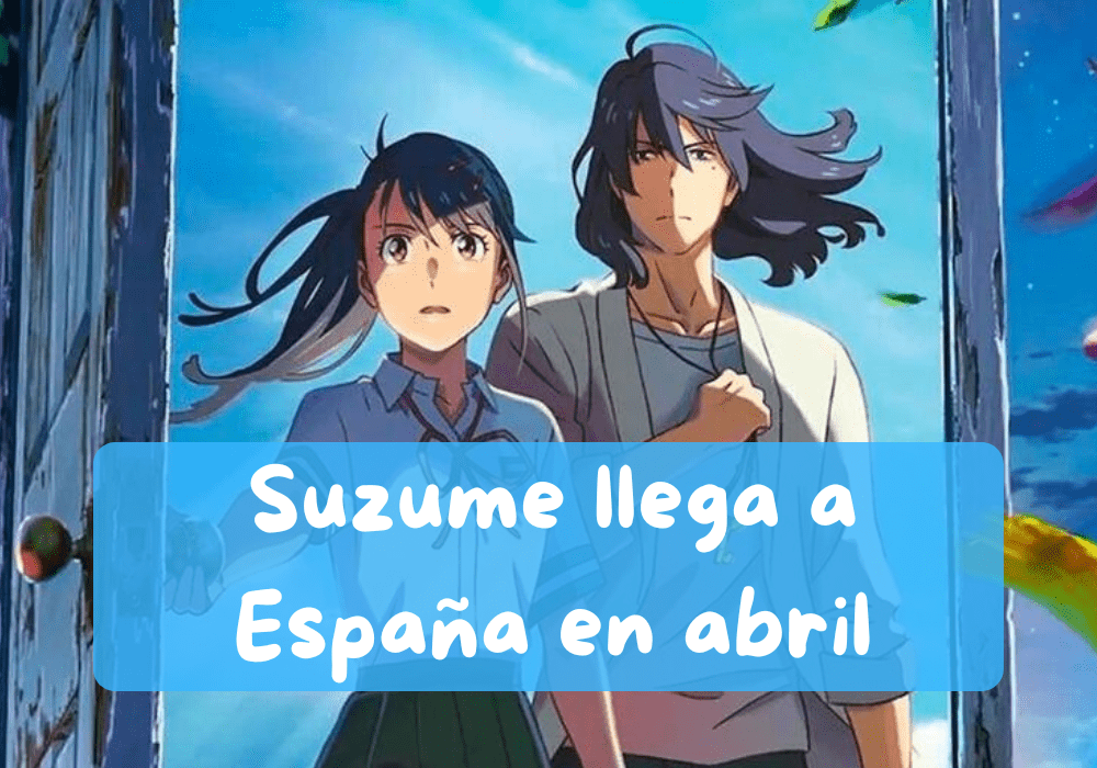 Suzume la nueva película de Makoto Shinkai llega a los cines de España en abril