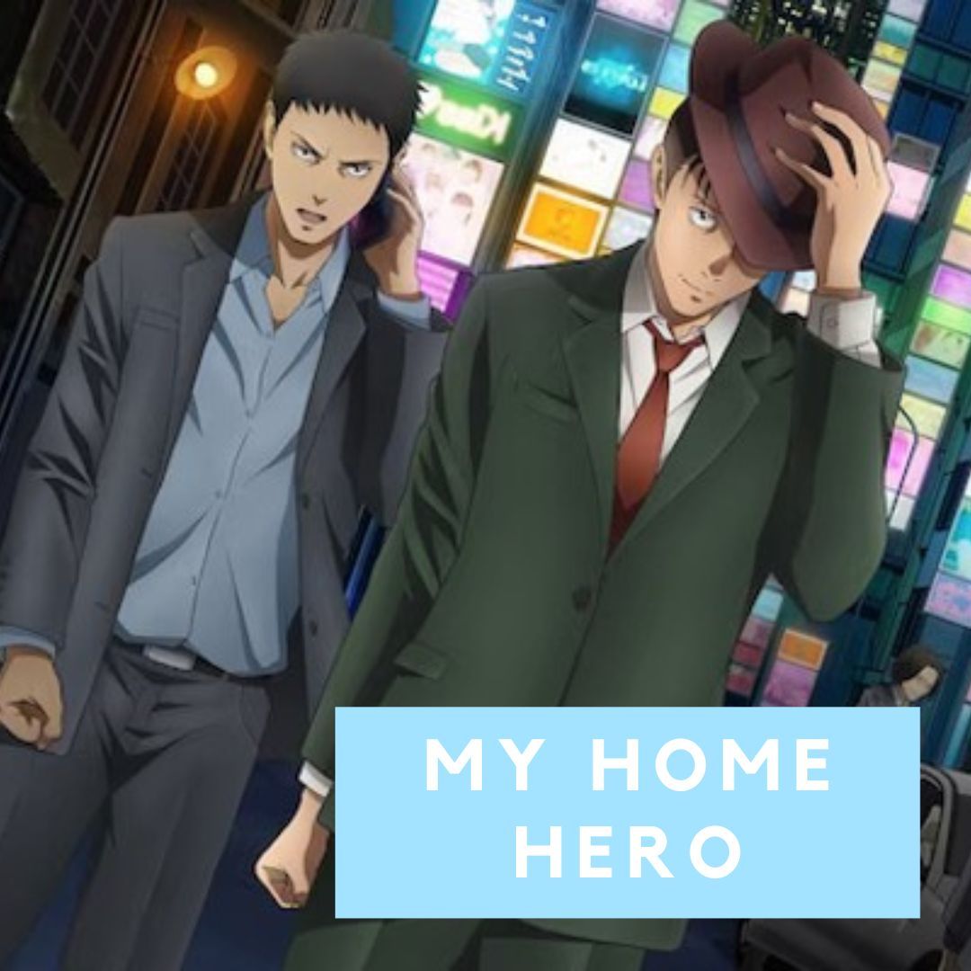 Qué animes nos trae la temporada de primavera de 2023 6 My home hero