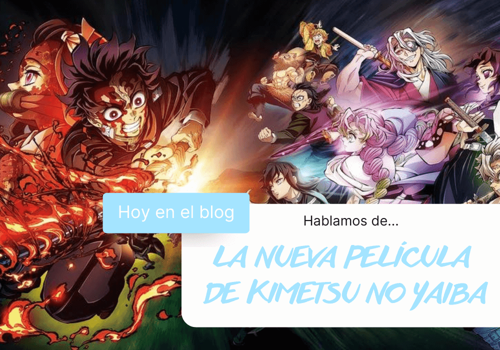 Hoy en el blog WWW.ELIUSWEB.COM/BLOG Hablamos de... LEER MÁS LA NUEVA PELÍCULA DE KIMETSU NO YAIBA