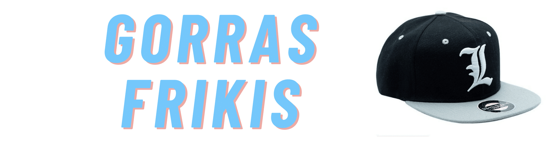 gorras frikis